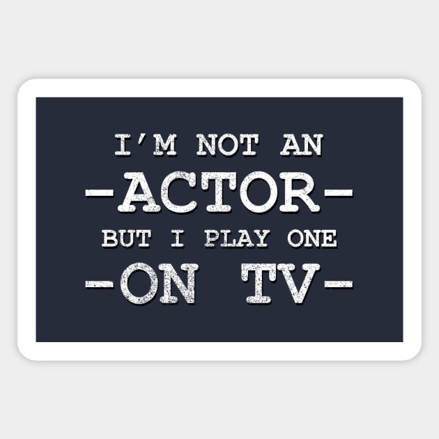 I'm Not an Actor Sticker by GloopTrekker